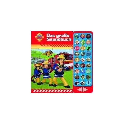 Feuerwehrmann Sam - Das groe Soundbuch - 27-Button-Soundbuch mit 24 Seiten fr Kinder ab 3 Jahren