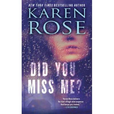 Did You Miss Me? | Karen Rose