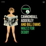 Cannonball Adderley And Bill Evans - Waltz for Debby (Reissue) (180 g) (LP) (8436559467384)