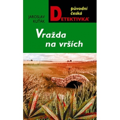 Vražda na vrších (Jaroslav Kuťák
