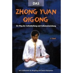 Zhong Yuan Qigong, m. DVD. 1. Level | Mingtang Xu, Tamara Martynova (ISBN: 9783935367172)