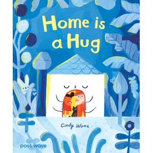 Home is a Hug | Cindy Wume (ISBN: 9781836271000)