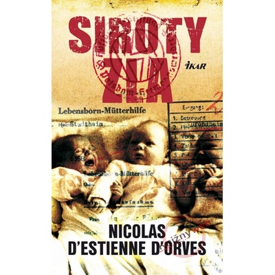 Siroty zla - Nicolas d´Estienne d´Orves