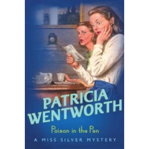 Poison in the Pen | Patricia Wentworth (ISBN: 9780340217924)