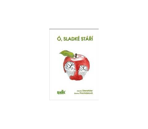 Ó, sladké stáří