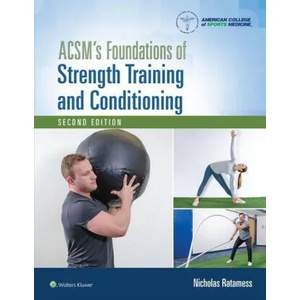 ACSM's Foundations of Strength Training and Conditioning | Dan Benardot (ISBN: 9781975118754)