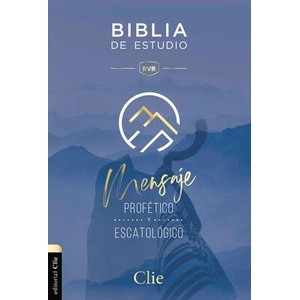 Reina Valera Revisada Biblia de Estudio del Mensaje Profetico y Escatologico, Tapa Rustica, Interior a Dos Colores | Alfonso Ropero, José María de Rus (ISBN: 9788418204685)