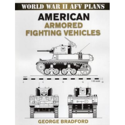 American Armored Fighting Vehicles | George Bradford