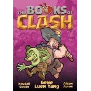 The Books of Clash Volume 5: Legendary Legends of Legendarious Achievery | Kendall Goode, Alison Acton (ISBN: 9781250816337)