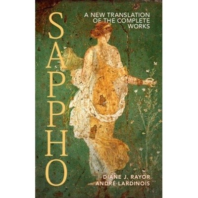 Sappho, A New Translation of the Complete Works Cambridge University Press