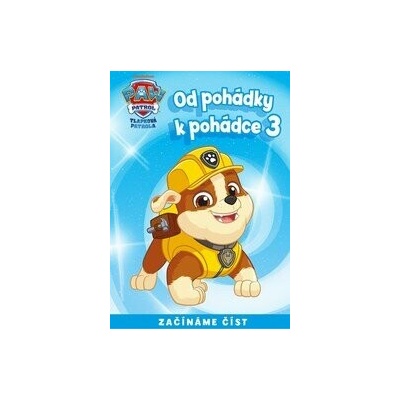 Od pohádky k pohádce Tlapková patrola 3 - kolektív autorov