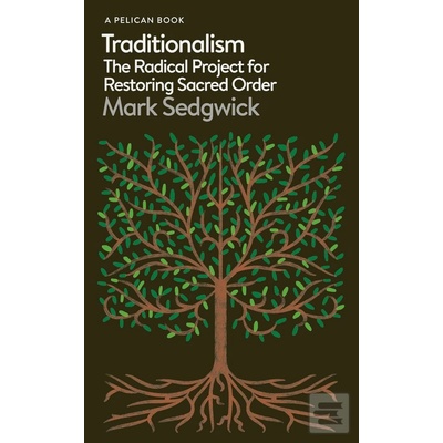 Traditionalism - Mark Sedgwick