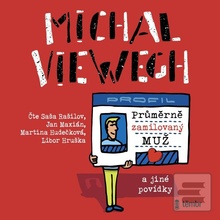 Průměrně zamilovaný muž a jiné p… Michal Viewegh