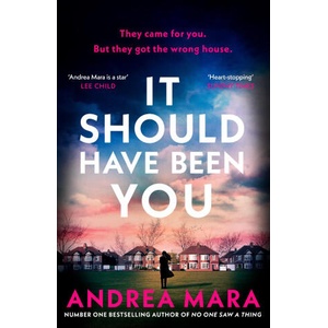 It Should Have Been You | Andrea Mara (ISBN: 9780857505873)