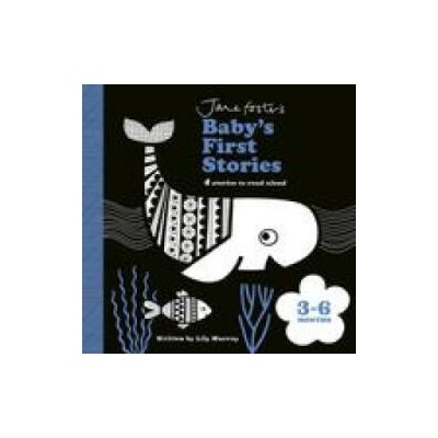 Jane Foster's Baby's First Stories: 3-6 months