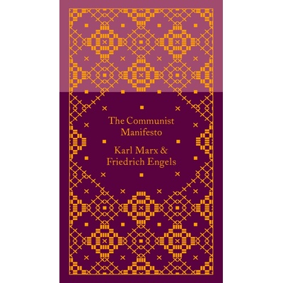 The Communist Manifesto - Friedrich Engels, Karl Marx