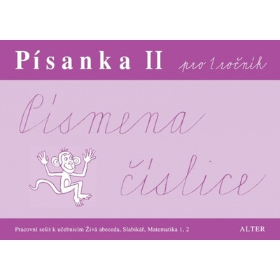 Písanka 1 ročník /2.díl Písmena a číslice Alter