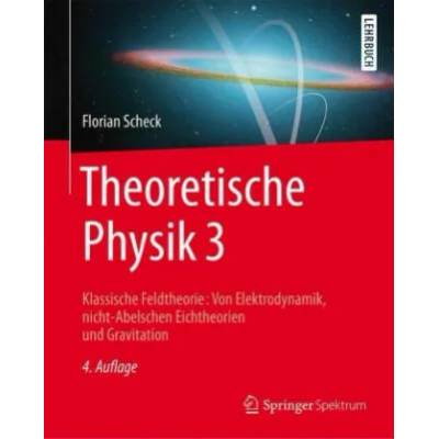 Theoretische Physik 3 | Florian Scheck