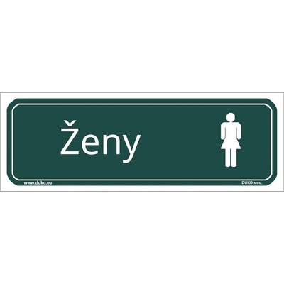 DUKO ŽENY tabulka zelená Formát: 300 x 105 mm, Materiál: plast 0,5 mm, samolepící vinylová fólie