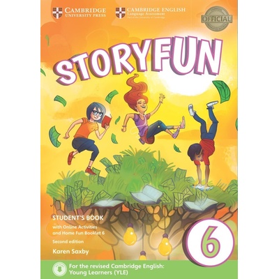 Storyfun for Flyers Level 6 Student's Book with Online Activities and Home Fun Booklet 6, 2E Karen Saxby