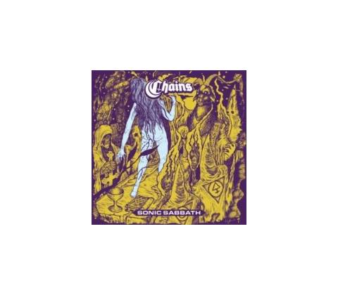 Sonic Sabbath - Chains CD