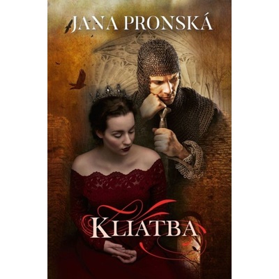 Kliatba - Jana Pronská