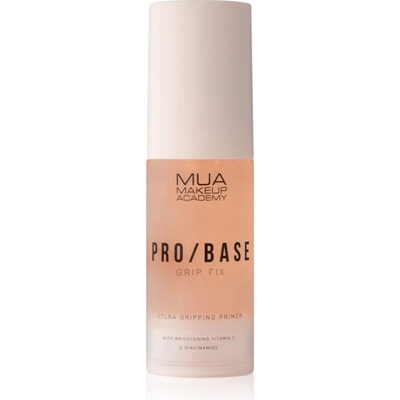 MUA Makeup Academy PRO/BASE Grip Fix dlhotrvajúca podkladová báza 30 ml