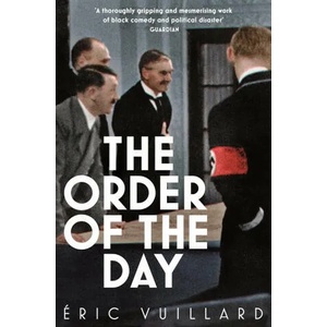 Order of the Day | Eric Vuillard (ISBN: 9781509889976)