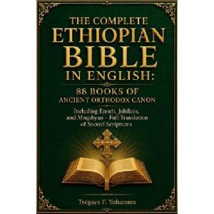 The Complete Ethiopian Bible in English: 88 Books of Ancient Orthodox Canon (2026)