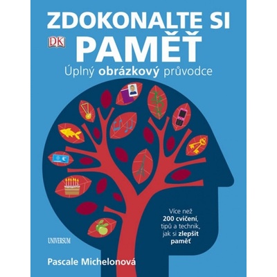 Zdokonalte si paměť - Pascale Michelonová