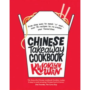 Chinese Takeaway Cookbook | Kwoklyn Wan (ISBN: 9781787133679)