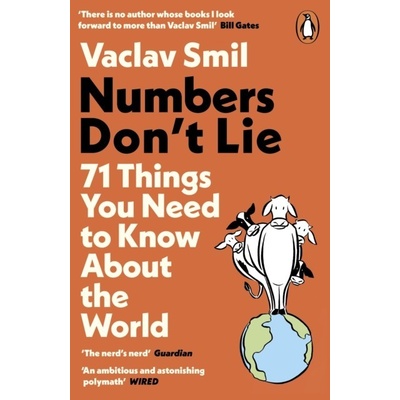 Numbers Don´t Lie: 71 Things You Need to Know About the World
