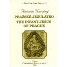 Pražská Jezulátko / The Infant Jesus of Prague - Novotný Antonín