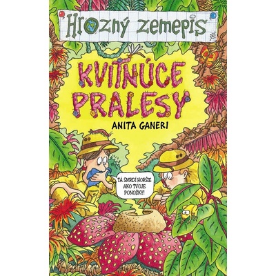 Kvitnúce pralesy - Anita Ganeriová