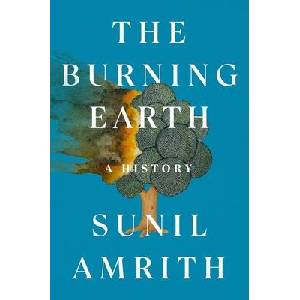The Burning Earth | AMRITH SUNIL (ISBN: 9781324007180)
