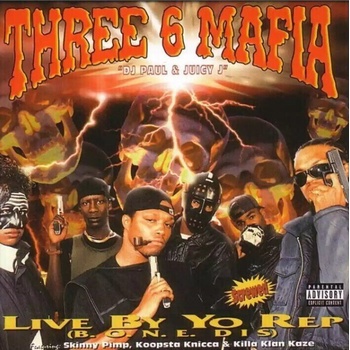 Three 6 Mafia - Live By Yo Rep (LP) (97037440213)