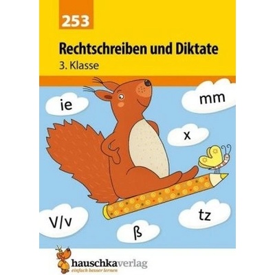 Rechtschreiben und Diktate 3. Klasse Widmann, Gerhard