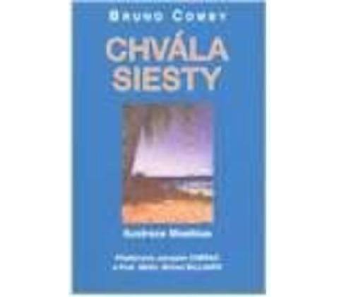Chvála siesty - Bruno Comby