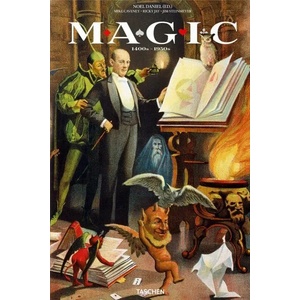 Magic 1400s-1950s | Jim Steinmeyer, Ricky Jay, Noel Daniel (ISBN: 9783836586689)
