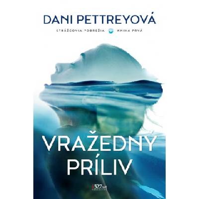 Vražedný príliv | Dani Pettreyová