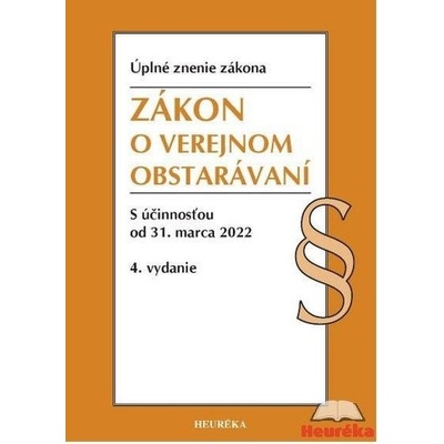 Zákon o verejnom obstarávaní. 4. vyd., 3/2022