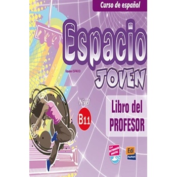Espacio joven B1.1 Libro del profesor
