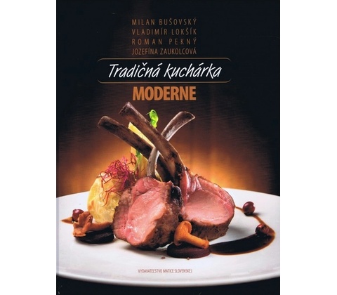 Tradičná kuchárka moderne