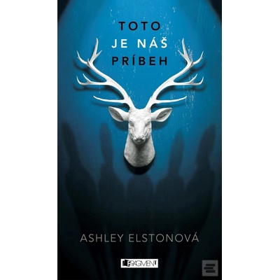 Toto je náš príbeh - Elston Ashley