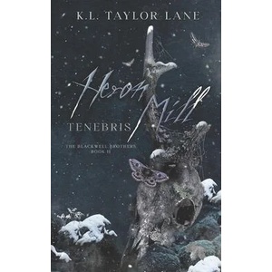 Heron Mill Tenebris | K. L. Taylor-Lane (ISBN: 9781739208936)