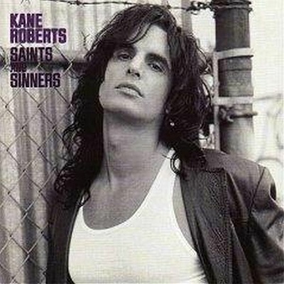 ROBERTS KANE: SAINTS AND SINNERS CD