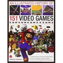 The Illustrated History of Videogames - S. Parkin