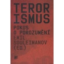 Terorismus. Pokus o porozumění