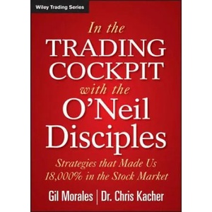 In The Trading Cockpit with the O'Neil Disciples | Gil Morales, Chris Kacher (2013)