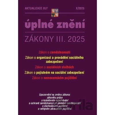 Aktualizace III/7 2025 - Zákon o zaměstnanosti, Zákon o sociálních službách - Poradce s.r.o.